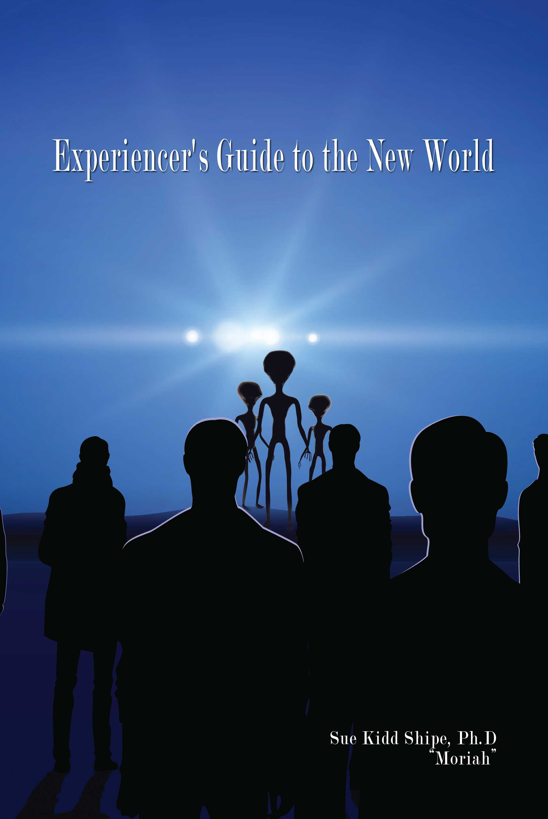 Experiencers Guide To The New World